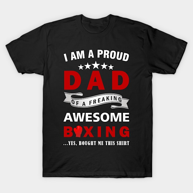 Proud Boxing Dad T-Shirt by Thanty10